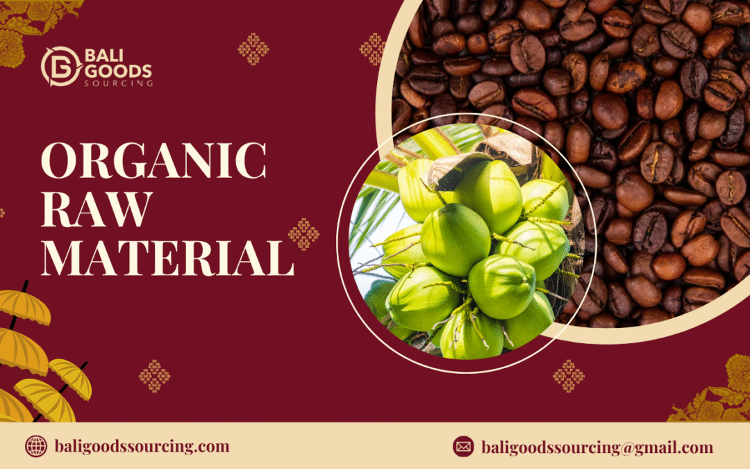 Organic Raw Materials & Sustainable Products from Indonesia